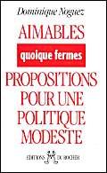 Aimables quoique fermes propositions pour une politique modeste