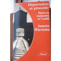 Déportation et génocide: Entre la mémoire et l'oubli