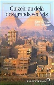 Guizeh, au-delà des grands secrets