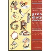 Dictionnaire trilingue des gros mots alsaciens