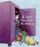 LE PETIT MONSTRE DU MATIN