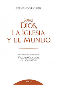 sobre Dios La Iglesia y El Mundo (Religión. Fuera de Colección)