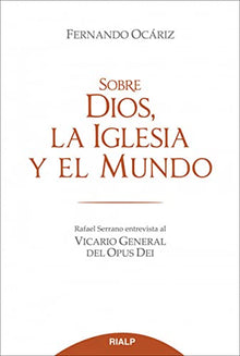 sobre Dios La Iglesia y El Mundo (Religión. Fuera de Colección)
