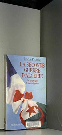 La seconde guerre d'Algérie