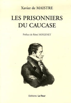 Les Prisonniers du Caucase: Suivi de Le Prisonnier et le papillon