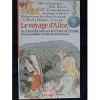 Le voyage d'Alice ou Comment sont nés les droits de l'enfant