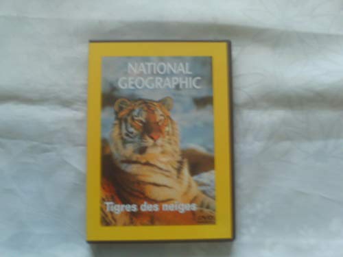 National Geographic : Tigres des neiges