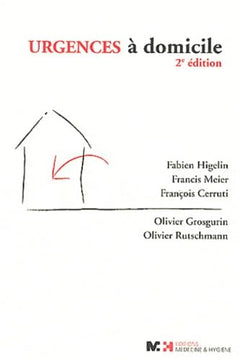 Urgences à domicile - 2e édition