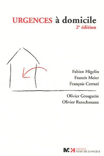 Urgences à domicile - 2e édition