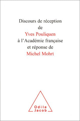 Discours de réception d'Yves Pouliquen à l'Académie française et réponse de Michel Mohrt