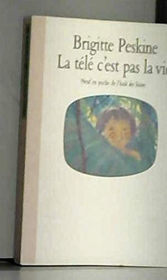 tele c est pas la vie (la)