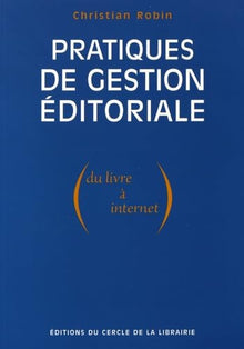 Pratiques de gestion éditoriale - du livre à internet