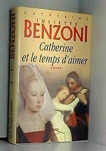 Catherine et le temps d'aimer