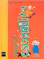 Cuento para jugar al escondite (Lecturas pictográficas)