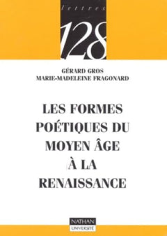 Les formes poétiques du Moyen âge à la Renaissance