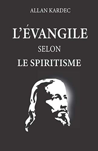 L'Évangile selon le spiritisme