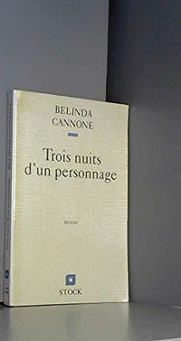 Trois nuits d'un personnage