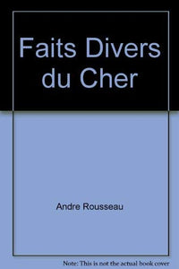 Faits divers du Cher