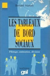 Les tableaux de bord sociaux : Pilotage, animation, décision