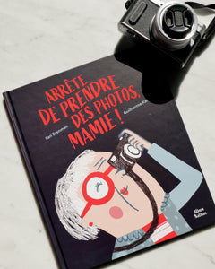 Arrête de prendre des photos Mamie !