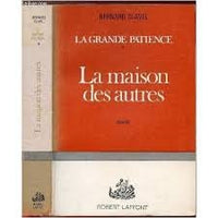 La Grande Patience Tome 1 : La Maison Des Autres