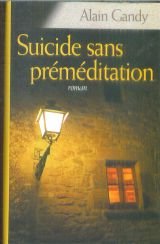 Suicide sans préméditation