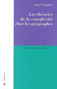 THEORIES DE LA COMPLEXITE CHEZ LES GEOGRAPHES (LES)