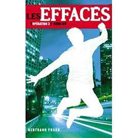 Les effacés - Opération 3