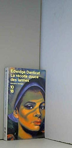 La récolte douce des larmes