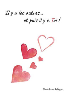 Il y a les autres et puis il y a Toi