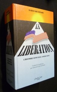 La liberation. L'histoire officielle americaine