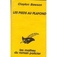LES PIEDS AU PLAFOND