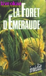 La forêt d'émeraude