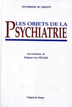 Les objets de la psychiatrie