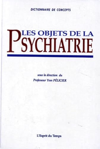 Les objets de la psychiatrie