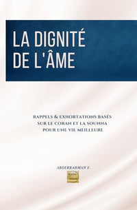 LA DIGNITÉ DE L'ÂME