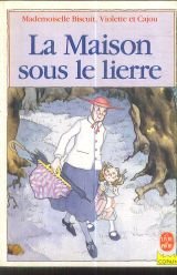 La maison sous le lierre