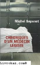 Chroniques d'un médecin légiste