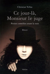Ce jour-la, monsieur le juge