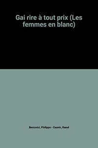 Gai rire à tout prix