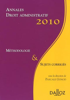Droit administratif: Méthodologie & sujets corrigés