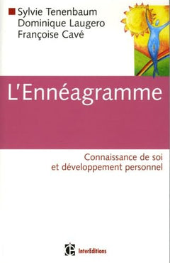 L'Ennéagramme: Connaissance de soi et développement personnel