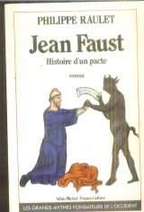Jean Faust, Histoire d'un Pacte
