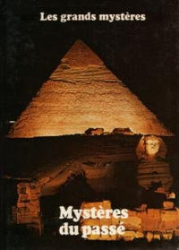 Mystères du passé (Les Grands mystères)