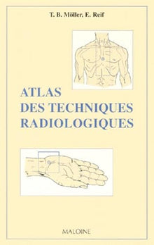Atlas des techniques radiologiques