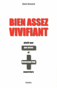Bien assez vivifiant