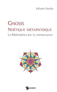Gnosis Noétique Métaphysique