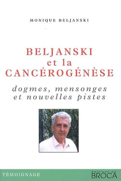 Beljanski et la cancérogénèse