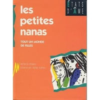 Les petites nanas: Tout un monde de filles