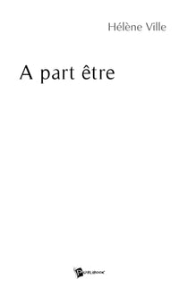 A part être